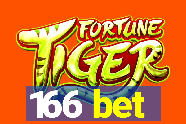 166 bet